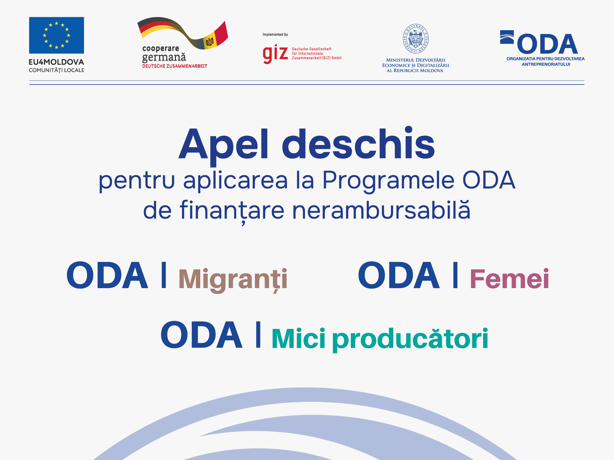 Apel deschis pentru mai multe programe de Grant